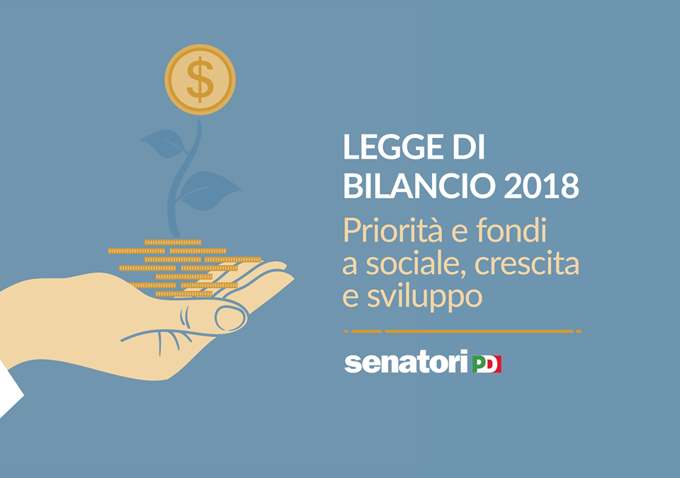 Ok alla legge di Bilancio: consolidiamo la crescita